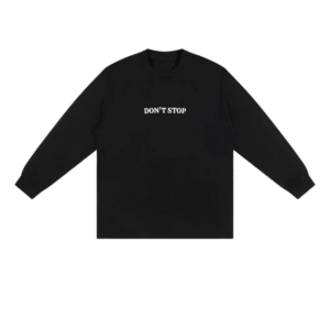 Don't Stop black Straight hem sweatshirt
